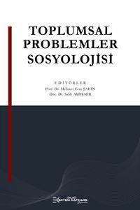 Toplumsal Problemler Sosyolojisi 