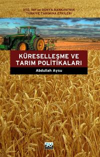 Küreselleşme ve Tarım Politikaları