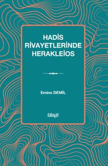 Hadis Rivayetlerinde Herakleios