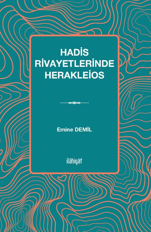 Hadis Rivayetlerinde Herakleios