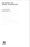 Hu Ovası Ve Diğer Hikayeler