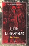 &Ccedil;ocuk Kahramanlar