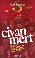 Civanmert & Geçmiş İle Gelecek Arasında Kastamonu'nun Ruh Derinliğinden Yansımalar