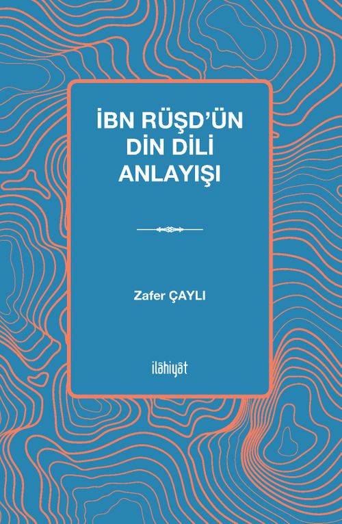 İbn Rüşd'ün Din Dili Anlayışı