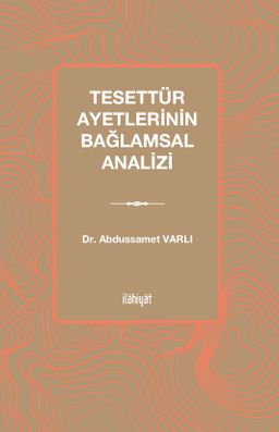 Tesettür Ayetlerinin Bağlamsal Analizi