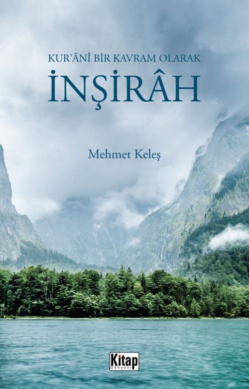 Kur'ani Bir Kavram Olarak İnşirah