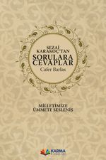 Sezai Karakoç'tan Sorulara Cevaplar