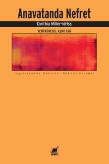 Anavatanda Nefret & Yeni Küresel Aşırı Sağ