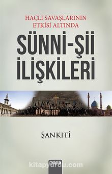 Haçlı Savaşları Etkisi Altında Sünni-Şii İlişkileri