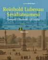 Reinhold Lubenau Seyehatnamesi & Osmanlı &Uuml;lkesinde 1587-1589 (2 Cilt Kutulu)