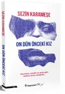 On Dün Önceki Kız