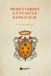 Medici'lerden Günümüze Bankacılık