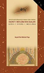 Şerh-i Evrad-ı Mevlana / Hazret-i Mevlana'nın Duaları