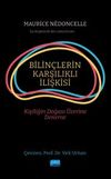 Bilin&ccedil;lerin Karşılıklı İlişkisi & Kişiliğin Doğası &Uuml;zerine Deneme