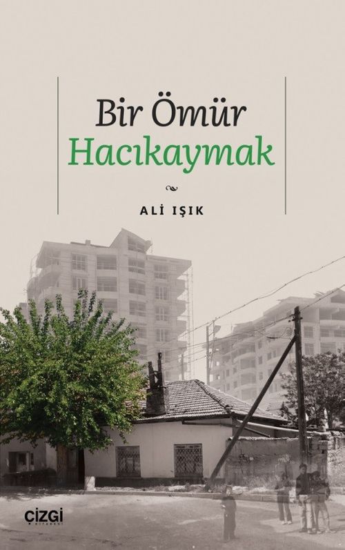 Bir Ömür Hacıkaymak