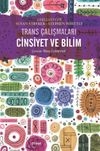 Cinsiyet ve Bilim & Trans &Ccedil;alışmaları