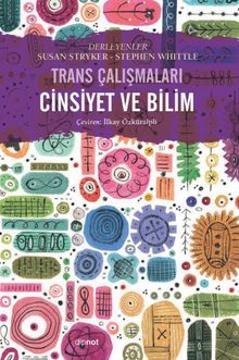 Cinsiyet ve Bilim & Trans Çalışmaları