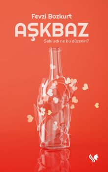 Aşkbaz (Sahi Adı Ne Bu Düzenin)