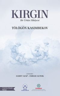 Kırgın & Bir Ürkün Hikayesi 