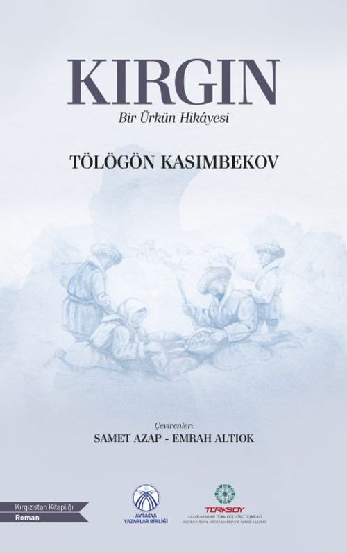 Kırgın & Bir Ürkün Hikayesi 