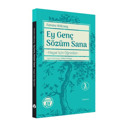 Ey Genç Sözüm Sana & Hayat İçin Öğretiler