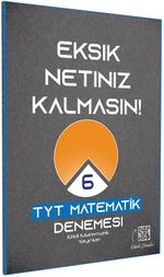Eksik Netiniz Kalmasın TYT 6 Deneme