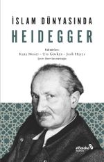 İslam Dünyasında Heidegger