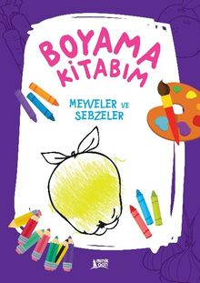 Boyama Kitabım - Meyveler ve Sebzeler
