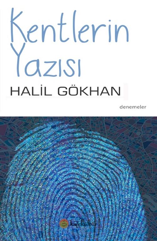 Kentlerin Yazısı
