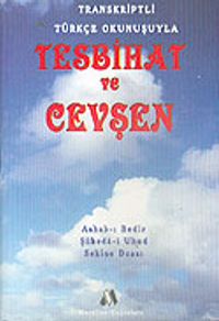 Tesbihat ve Cevşen Transkripsiyonlu Türkçe Okunuşlu (Cep Boy)