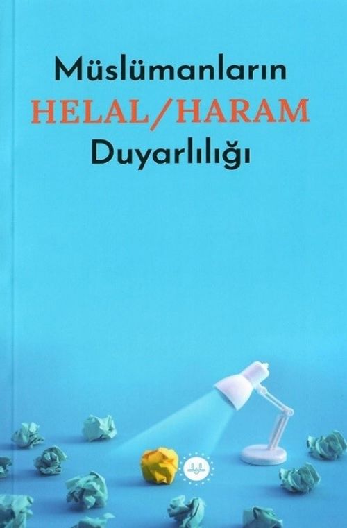 Müslümanların Helal / Haram Duyarlılığı
