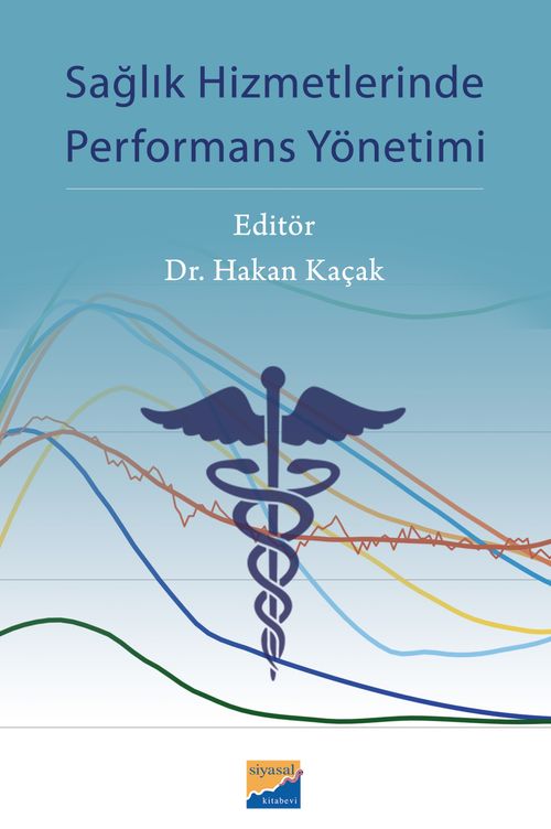 Sağlık Hizmetlerinde Performans Yönetimi