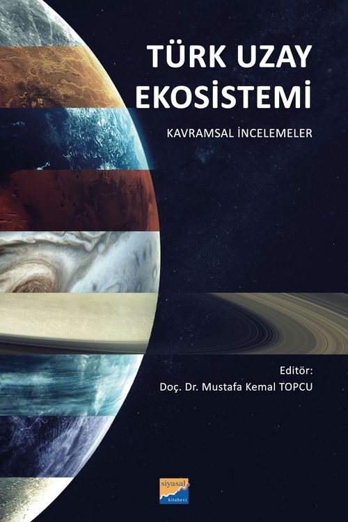 Türk Uzay Ekosistemi & Kavramsal İncelemeler