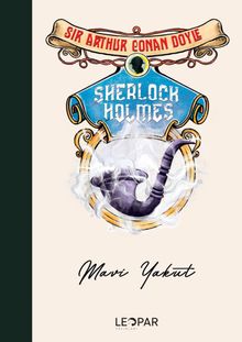 Mavi Yakut / Sherlock Holmes 