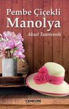 Pembe &Ccedil;i&ccedil;ekli Manolya