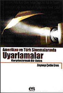 Amerikan ve Türk Sinemalarında Uyarlamalar