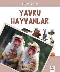 Adım Adım Yavru Hayvanlar