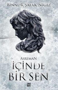 İçinde Bir Sen 2 – Asreman (Ciltli)
