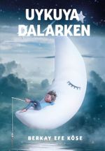 Uykuya Dalarken