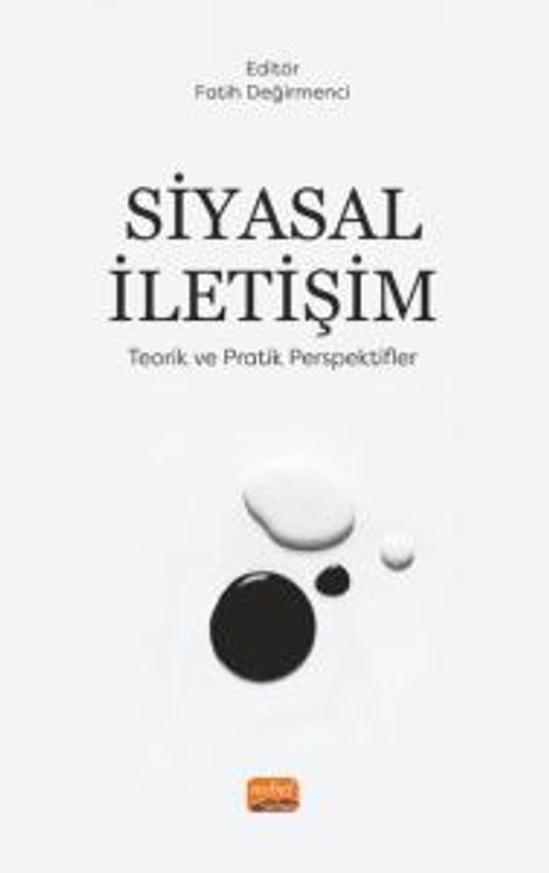 Siyasal İletişim & Teorik ve Pratik Perspektifler