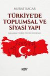 T&uuml;rkiye'de Toplumsal ve Siyasi Yapı