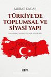 Türkiye'de Toplumsal ve Siyasi Yapı