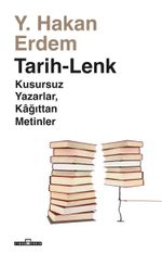 Tarih-Lenk & Kusursuz Yazarlar Kağıttan Metinler
