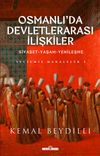 Osmanlı'da Devletlerarası İlişkiler 2 (Ciltli)
