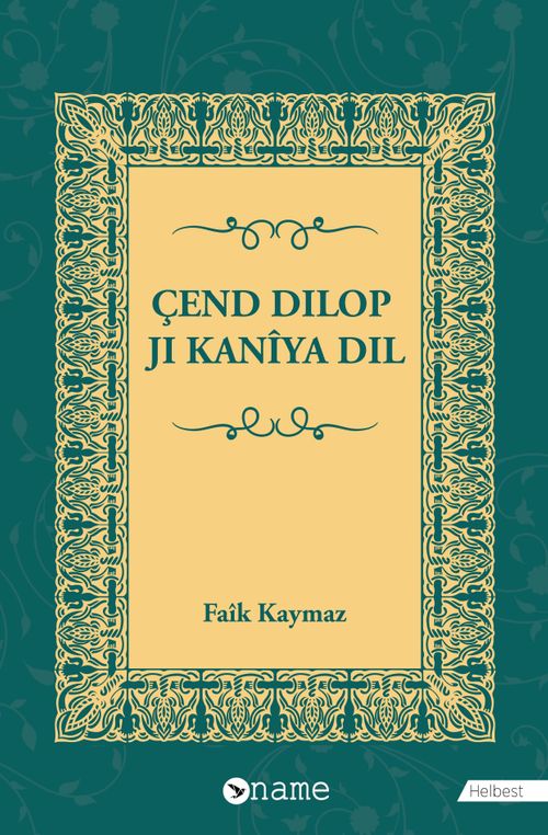 Çend Dilop Ji Kanîya Dil