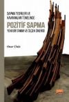 Sapma Teorileri ve Kavramları Temelinde Pozitif Sapma & Yeni Bir Tanım ve &Ouml;l&ccedil;ek &Ouml;nerisi