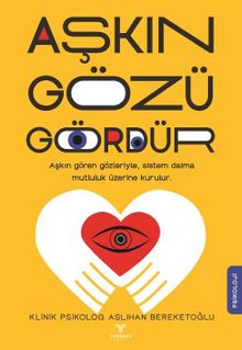 Aşkın Gözü Gördür