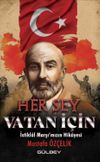 Her Şey Vatan İ&ccedil;in