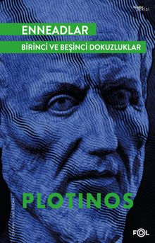 Enneadlar / Birinci ve Beşinci Dokuzluklar