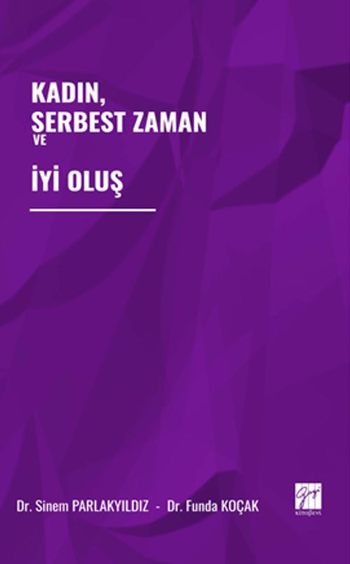 Kadın, Serbest Zaman ve İyi Oluş
